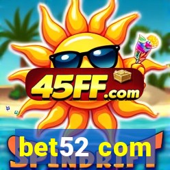 bet52 com